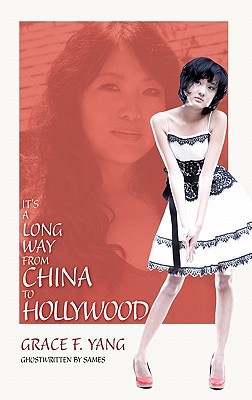 Seller image for It's a Long Way from China to Hollywood (Hardback or Cased Book) for sale by BargainBookStores