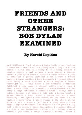 Immagine del venditore per Friends and Other Strangers: Bob Dylan Examined (Paperback or Softback) venduto da BargainBookStores