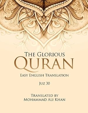 Image du vendeur pour The Glorious Quran: Easy English Translation Juz 30 (Paperback or Softback) mis en vente par BargainBookStores