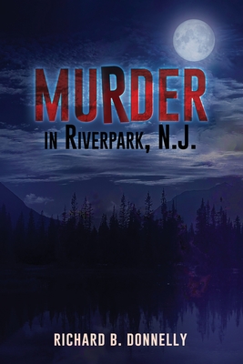 Bild des Verkufers fr Murder in Riverpark, N. J. (Paperback or Softback) zum Verkauf von BargainBookStores