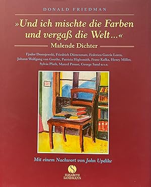 Bild des Verkufers fr Und ich mischte die Farben und verga die Welt ."   Malende Dichter. zum Verkauf von Fundus-Online GbR Borkert Schwarz Zerfa