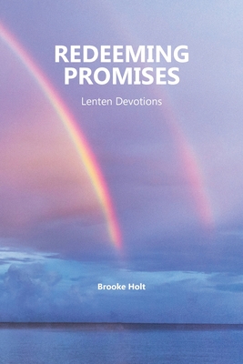 Immagine del venditore per Redeeming Promises: Lenten Devotions (Paperback or Softback) venduto da BargainBookStores