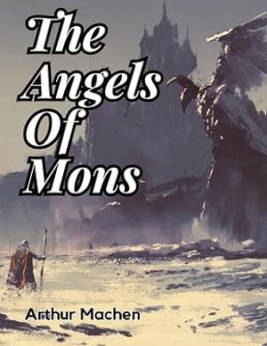 Bild des Verkufers fr The Angels Of Mons (Paperback or Softback) zum Verkauf von BargainBookStores