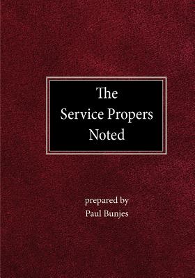 Bild des Verkufers fr The Service Propers Noted (Paperback or Softback) zum Verkauf von BargainBookStores