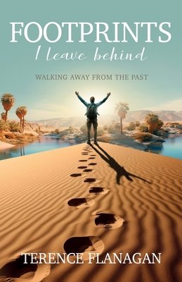 Image du vendeur pour Footprints I Leave Behind: Walking Away From the Past (Paperback or Softback) mis en vente par BargainBookStores