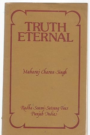 Truth Eternal - an abridged version of one of the discourses