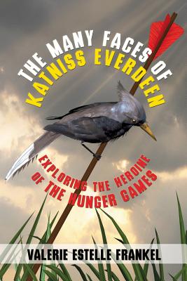 Immagine del venditore per The Many Faces of Katniss Everdeen: Exploring the Heroine of the Hunger Games (Paperback or Softback) venduto da BargainBookStores