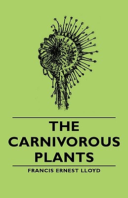 Image du vendeur pour The Carnivorous Plants (Paperback or Softback) mis en vente par BargainBookStores