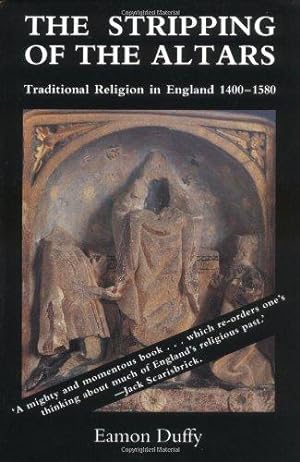 Bild des Verkufers fr The Stripping of the Altars    Traditional Religion in England 1400   1580 (Paper) zum Verkauf von WeBuyBooks