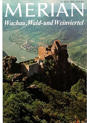 Bild des Verkufers fr Wachau, Wald- und Weinviertel - Merian Heft 11/1976 - 29. Jahrgang zum Verkauf von Versandantiquariat Nussbaum