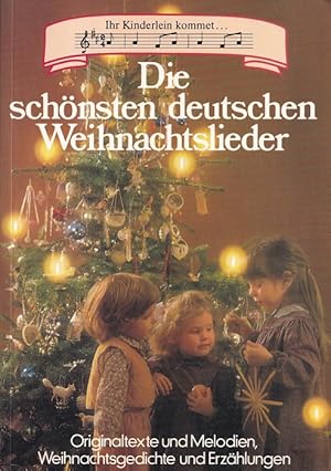 Seller image for Die schnsten deutschen Weihnachtslieder - Originaltexte und Melodien, Weihnachtsgedichte und Erzhlungen. Ausgewhlt von Bild + Funk. for sale by Versandantiquariat Nussbaum