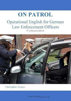 Image du vendeur pour On Patrol: Operational English for German Law Enforcement Officers : Operational English for German Law Enforcement Officers mis en vente par AHA-BUCH