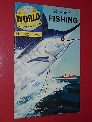World Illustrated #523 The Classics Illustrated Story Of Fishing. Fine 6.0
