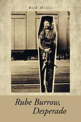 Seller image for Rube Burrow, Desperado (Paperback or Softback) for sale by BargainBookStores