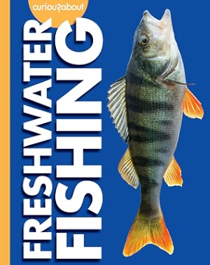 Immagine del venditore per Curious about Freshwater Fishing (Paperback or Softback) venduto da BargainBookStores