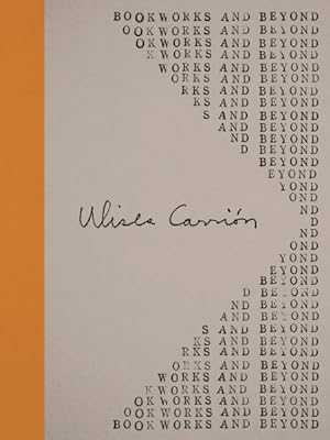 Seller image for Ulises Carrin : Bookworks and Beyond for sale by GreatBookPrices