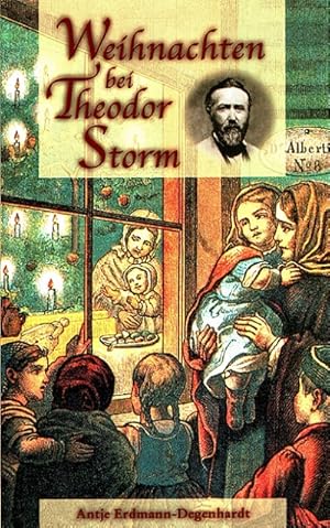 Bild des Verkufers fr Weihnachten bei Theodor Storm. zum Verkauf von Versandantiquariat Nussbaum