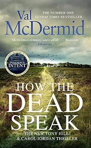 Seller image for How the Dead Speak (Tony Hill and Carol Jordan) for sale by WeBuyBooks