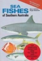 Immagine del venditore per Sea Fishes of Southern Australia : Complete Guide for NSW VIC TAS SA and South-West WA ( Complete field guide for anglers and divers) venduto da Elizabeth's Bookshops