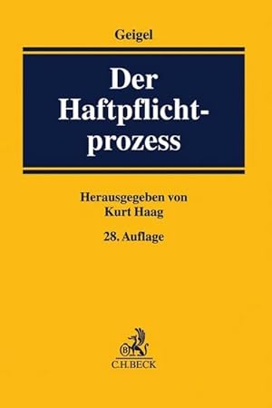 Imagen del vendedor de Der Haftpflichtprozess: mit Einschluss des materiellen Haftpflichtrechts : mit Einschluss des materiellen Haftpflichtrechts a la venta por AHA-BUCH