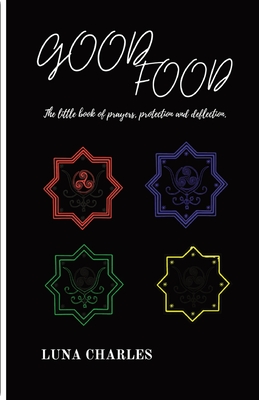 Seller image for Good Food - The Little Book of Prayer, Protection and Deflection. (Paperback or Softback) for sale by BargainBookStores