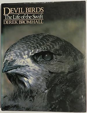 Image du vendeur pour Devil's Birds: The Life of the Swift mis en vente par St Marys Books And Prints