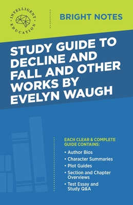 Imagen del vendedor de Study Guide to Decline and Fall and Other Works by Evelyn Waugh (Paperback or Softback) a la venta por BargainBookStores