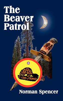 Seller image for The Beaver Patrol (Paperback or Softback) for sale by BargainBookStores