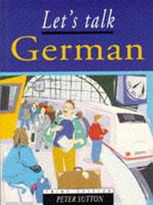 Image du vendeur pour Let's Talk German: Pupil's Book 3rd Edition (Paperback or Softback) mis en vente par BargainBookStores