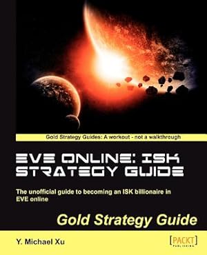 Bild des Verkufers fr Eve Online: Isk Strategy Guide (Paperback or Softback) zum Verkauf von BargainBookStores