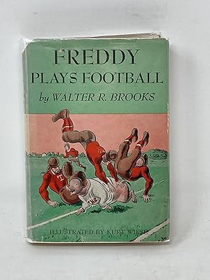 FREDDY PLAYS FOOTBALL; Illustrated by Kurt Wiese