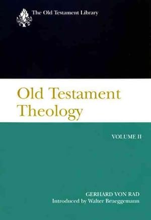 Imagen del vendedor de Old Testament Theology : The Theology of Israel's Prophetic Traditions a la venta por GreatBookPrices