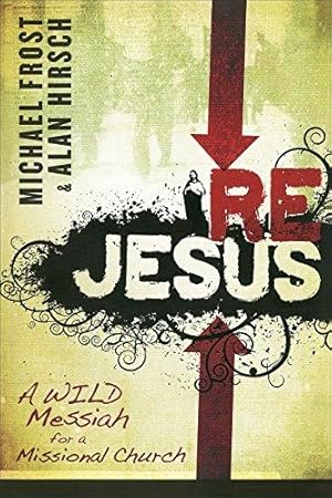 Seller image for ReJesus: A Wild Messiah for a Missional Church for sale by WeBuyBooks