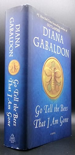 Seller image for GO TELL THE BEES THAT I AM GONE for sale by BOOKFELLOWS Fine Books, ABAA