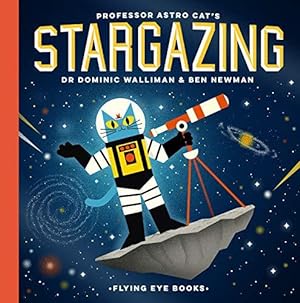 Seller image for Astro Cat's Stargazing: 1 (Professor Astro Cat) for sale by WeBuyBooks