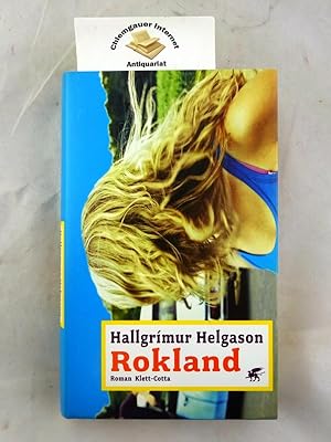 Seller image for Rokland. Aus dem Islndischen von Karl-Ludwig Wetzig for sale by Chiemgauer Internet Antiquariat GbR