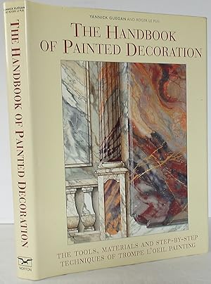 Immagine del venditore per The Handbook of Painted Decoration: The Tools, Materials, and Step-by-Step Techniques of Trompe L'Oeil Painting venduto da The Wild Muse