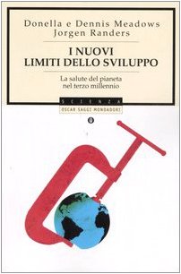 Seller image for I nuovi limiti dello sviluppo. La salute del pianeta nel terzo millennio for sale by Libreria Studio Bosazzi
