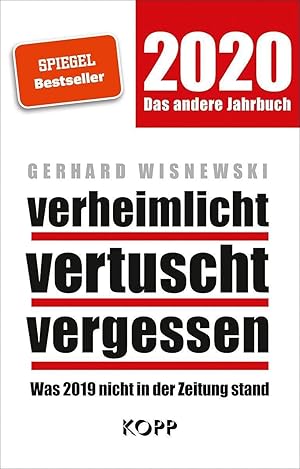 Verheimlicht - vertuscht - vergessen 2020: Was 2019 nicht in der Zeitung stand