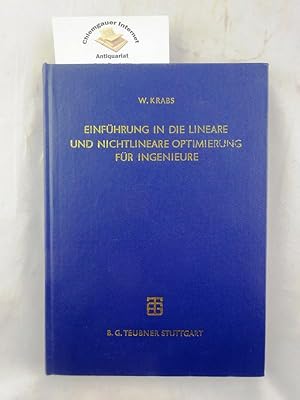 Bild des Verkufers fr Einfhrung in die lineare und nicht-lineare Optimierung fr Ingenieure. zum Verkauf von Chiemgauer Internet Antiquariat GbR