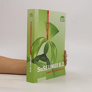 Bild des Verkufers fr SuSE Linux 8.2, Administrationshandbuch zum Verkauf von Bookbot