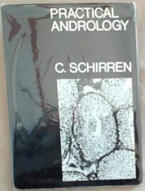 Bild des Verkufers fr Practical Andrology: Diagnosis Clinical Examination Morphology Of Spermatozoa Biochemistry Of Sperm Plasma Testicular Histology Treatment zum Verkauf von Chapter 1