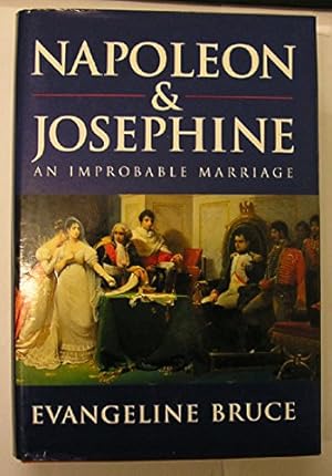 Seller image for Napoleon and Josephine: An Improbable Marriage for sale by WeBuyBooks