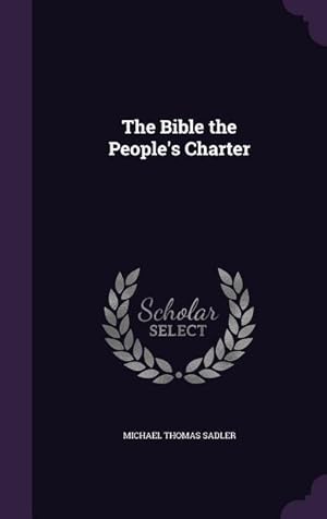 Bild des Verkufers fr The Bible the People's Charter zum Verkauf von moluna