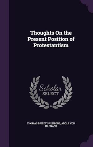 Image du vendeur pour Thoughts On the Present Position of Protestantism mis en vente par moluna