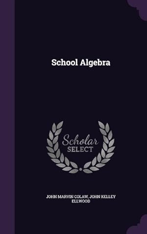 Seller image for School Algebra for sale by moluna
