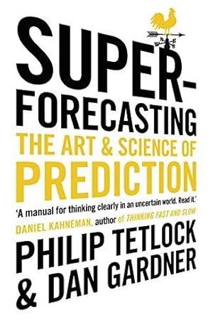 Bild des Verkufers fr Superforecasting: The Art and Science of Prediction zum Verkauf von WeBuyBooks