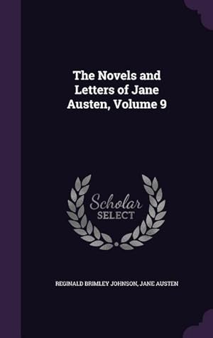 Bild des Verkufers fr The Novels and Letters of Jane Austen, Volume 9 zum Verkauf von moluna