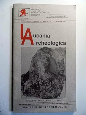Gruppo Archeologico Lucano LA LUCANIA ARCHEOLOGICA Anno III n.° 1 Settembre1984