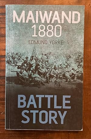 Seller image for Battly Story : Maiwand 1880 (Battle Story) for sale by Lazycat Books